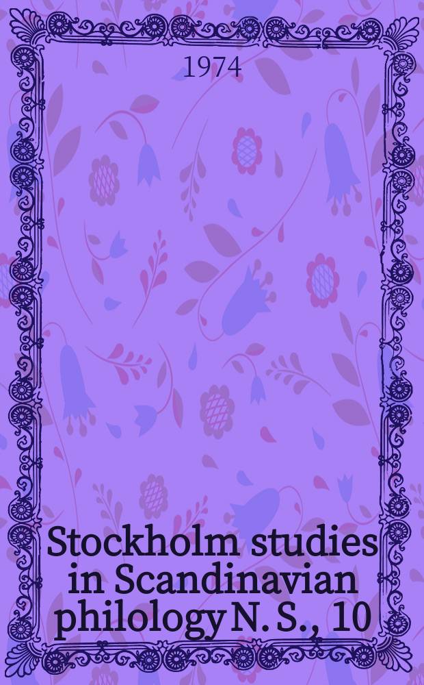 Stockholm studies in Scandinavian philology N. S., 10 : Publ. by the Univ. of Stockholm. Skrivarproblemet Isländska homilieboken