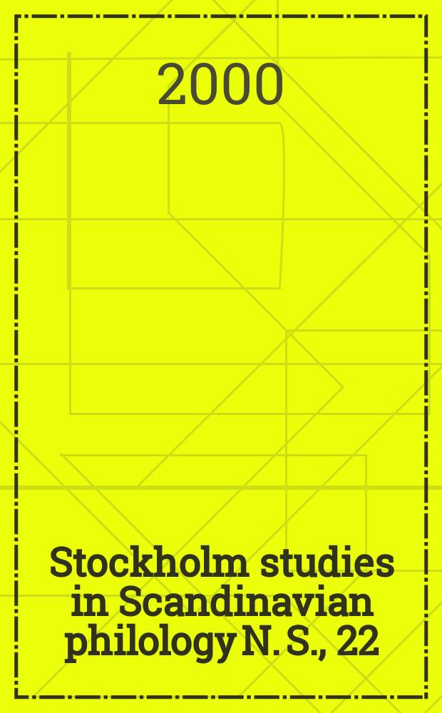 Stockholm studies in Scandinavian philology N. S., 22 : Publ. by the Univ. of Stockholm. Kontakt, variation och förändring ...
