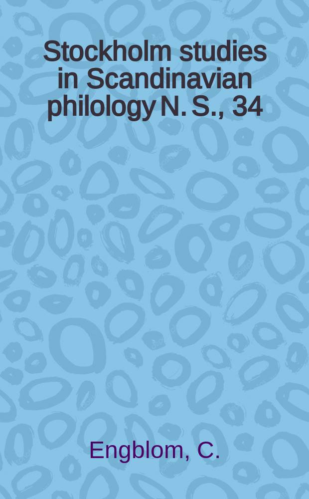 Stockholm studies in Scandinavian philology N. S., 34 : Publ. by the Univ. of Stockholm. Samtal, identiteter och positionering