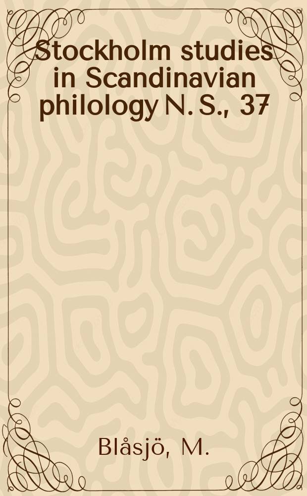 Stockholm studies in Scandinavian philology N. S., 37 : Publ. by the Univ. of Stockholm. Studenters skrivande i två ...