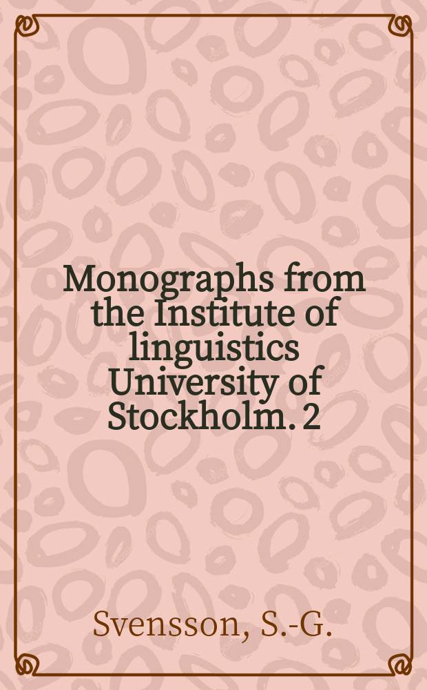 Monographs from the Institute of linguistics University of Stockholm. 2 : Prosody and grammar in speech