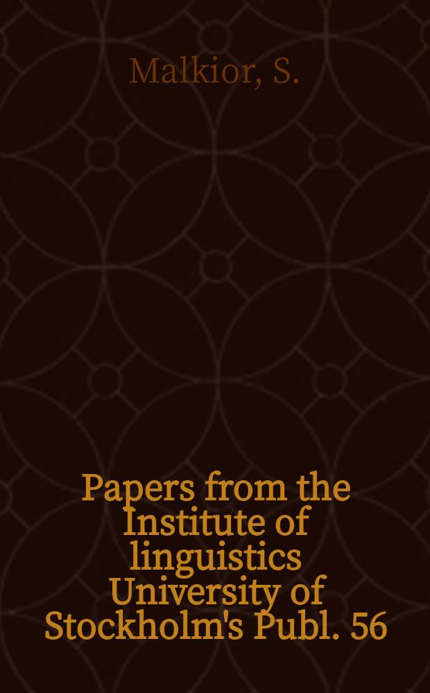 Papers from the Institute of linguistics University of Stockholm's Publ. 56 : Alef