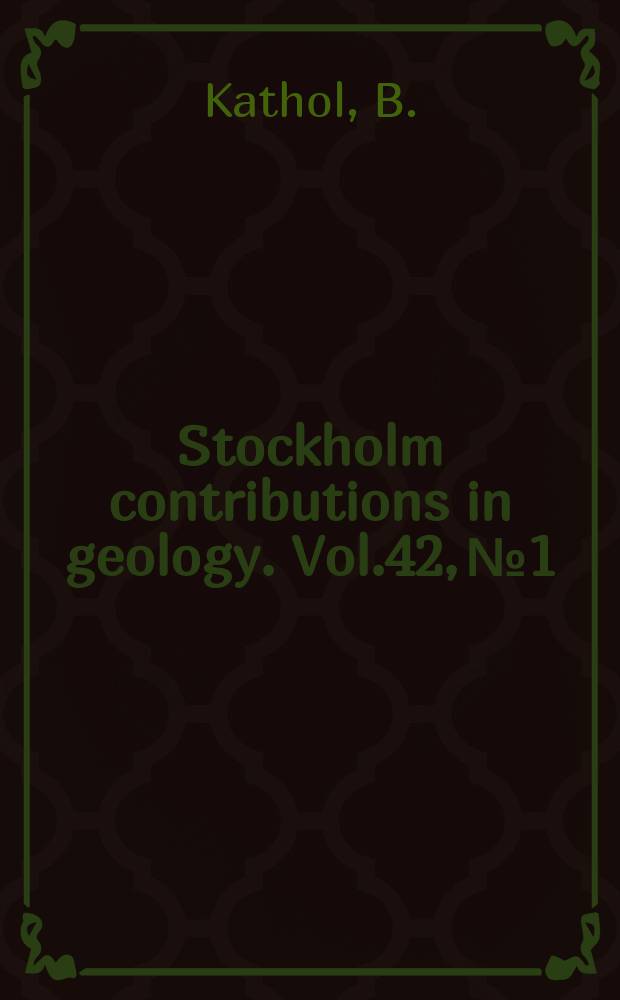 Stockholm contributions in geology. Vol.42, №1 : Evolution of the rifted ...
