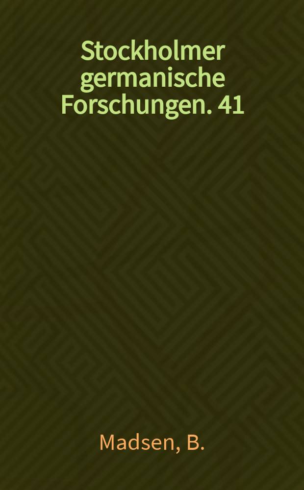 Stockholmer germanische Forschungen. 41 : Auf der Suche nach einer Identität ...