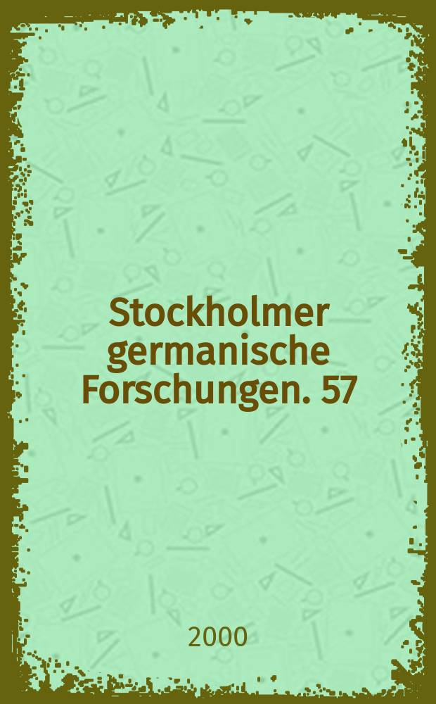 Stockholmer germanische Forschungen. 57 : "Ich habe keinen Schrei für den Schmerz ..."