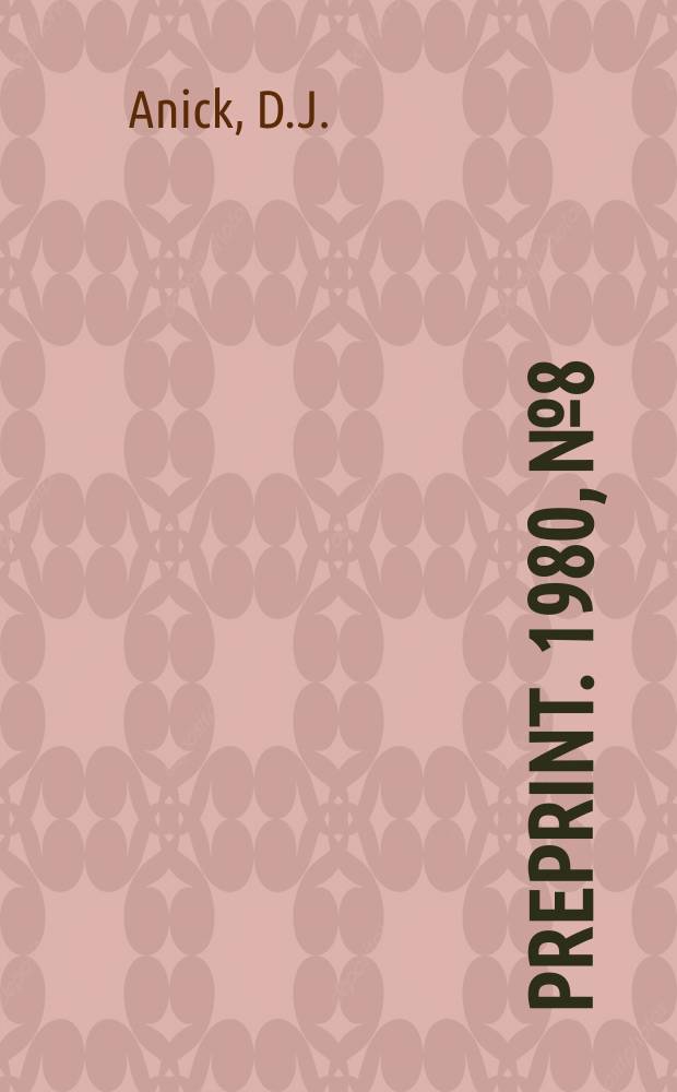 [Preprint]. 1980, №8 : A counter-example to a conjecture ...