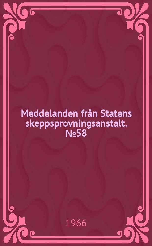Meddelanden från Statens skeppsprovningsanstalt. №58 : Cavitation inception on head forms ITTC comparative experiments