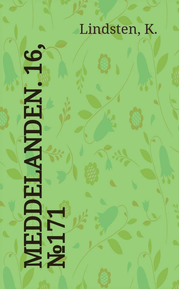 Meddelanden. 16, №171 : Investigations on relationship ...