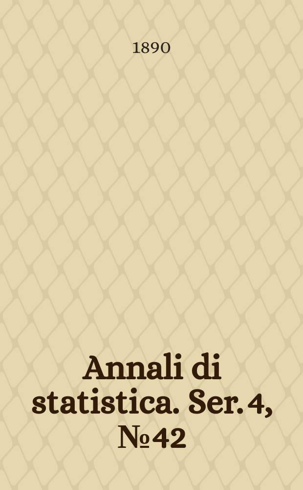 Annali di statistica. Ser. 4, № 42