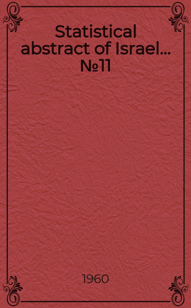 Statistical abstract of Israel ... №11 : 1959/1960