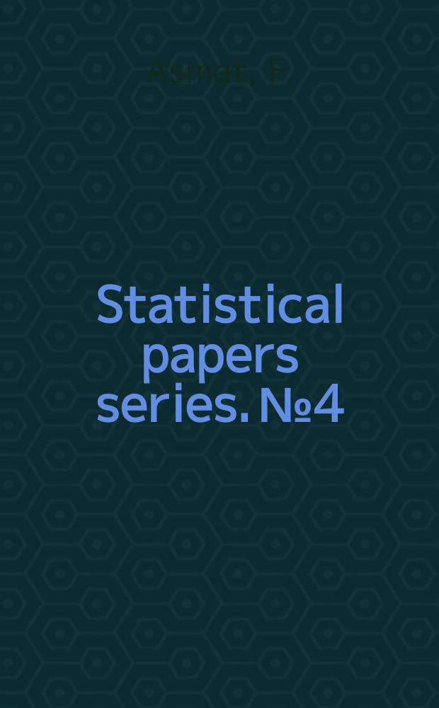Statistical papers series. №4 : Estimates of private and public savings ...