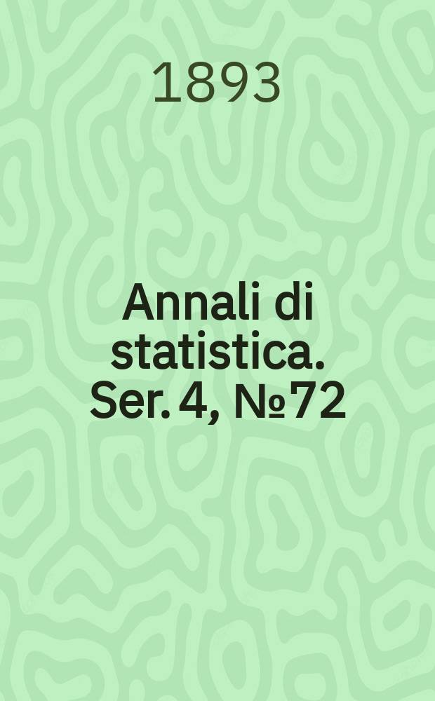 Annali di statistica. Ser. 4, № 72