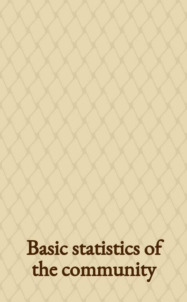 Basic statistics of the community : Comparison with some European countries, Canada, the United States of America, Japan and the Union of Soviet Socialist Republics. Ed.13 : 1973-1974