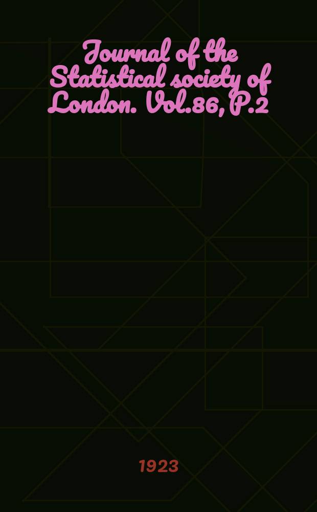 Journal of the Statistical society of London. Vol.86, P.2