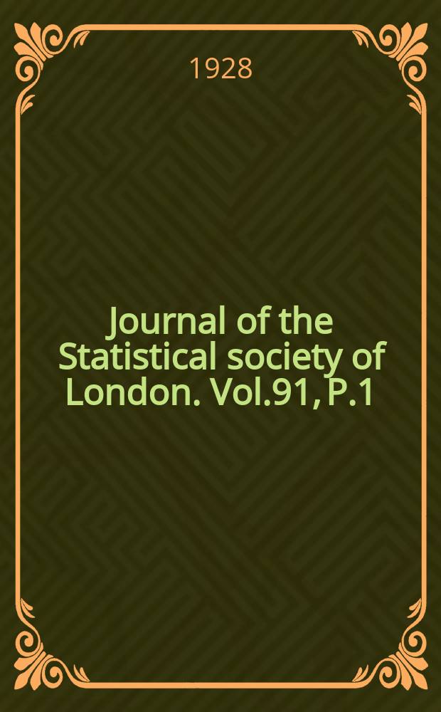 Journal of the Statistical society of London. Vol.91, P.1