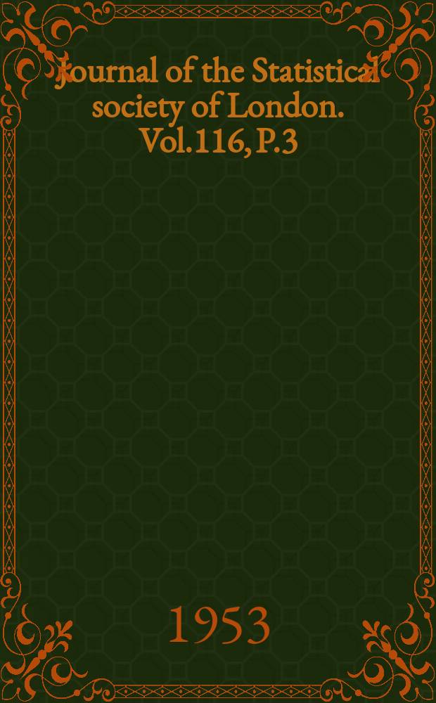 Journal of the Statistical society of London. Vol.116, P.3