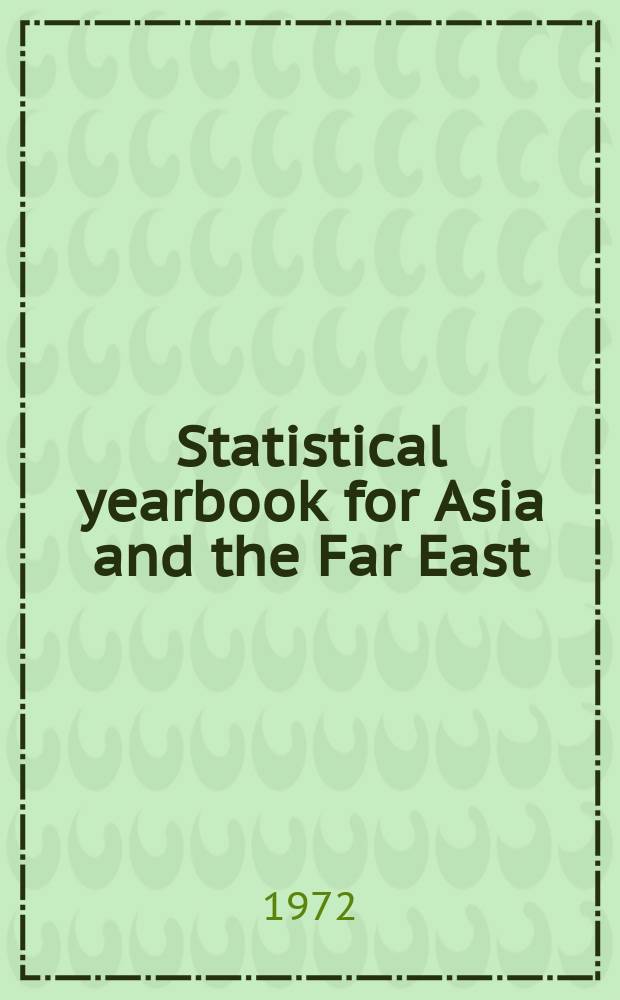 Statistical yearbook for Asia and the Far East