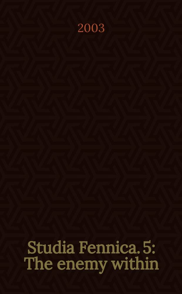 Studia Fennica. 5 : The enemy within