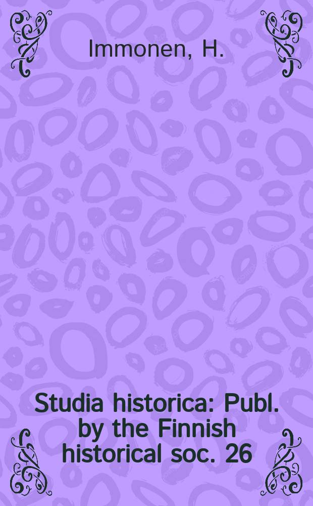 Studia historica : Publ. by the Finnish historical soc. 26 : The agrarian program of the Russian Socialist