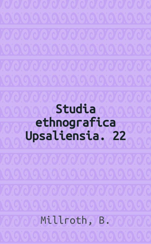 Studia ethnografica Upsaliensia. 22 : Lyuba