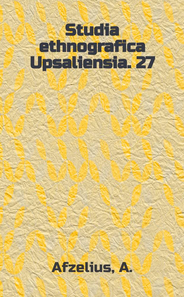 Studia ethnografica Upsaliensia. 27 : Sierra Leone journal 1795-1796