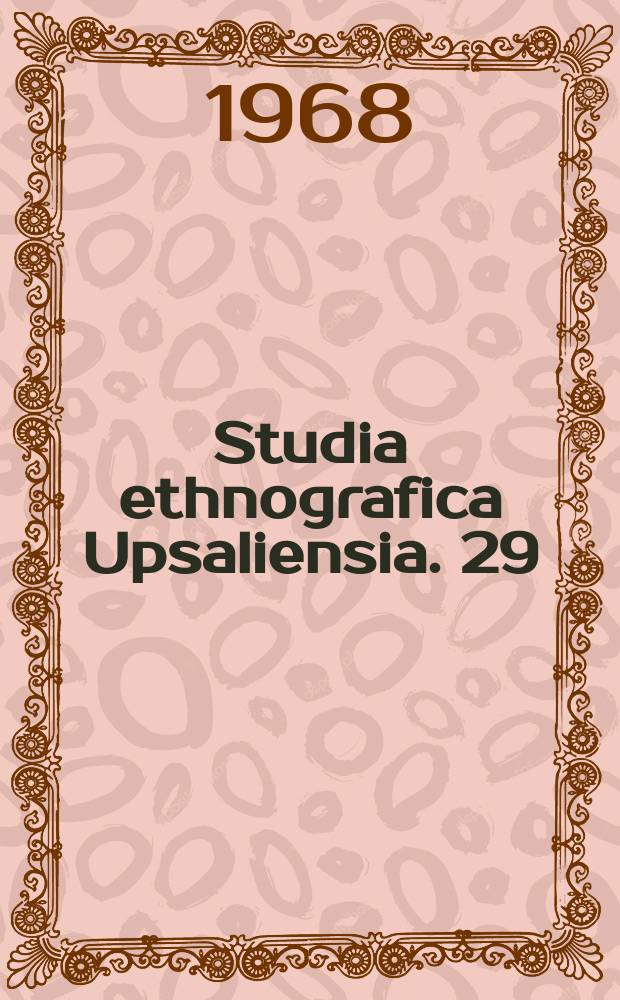 Studia ethnografica Upsaliensia. 29 : Contribution à l'ethnographie des Gbaya