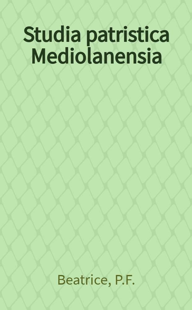 Studia patristica Mediolanensia : Pubbl. della Univ. cattolica del Sacro Cuore. 8 : Tradux peccati