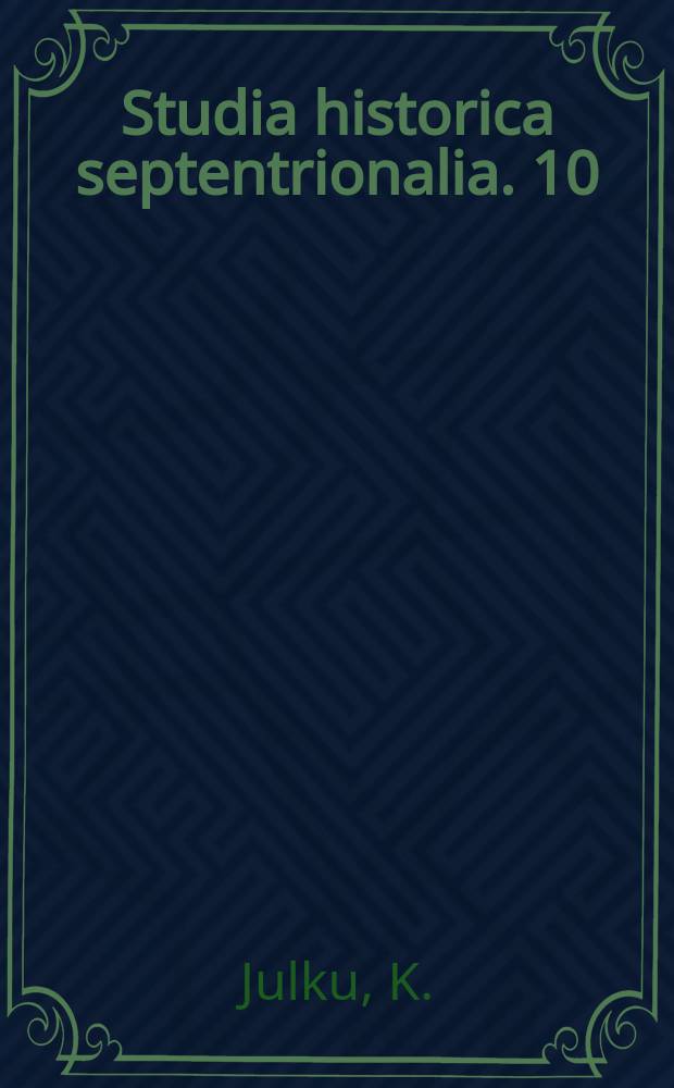 Studia historica septentrionalia. 10 : Suomen itärajan synty