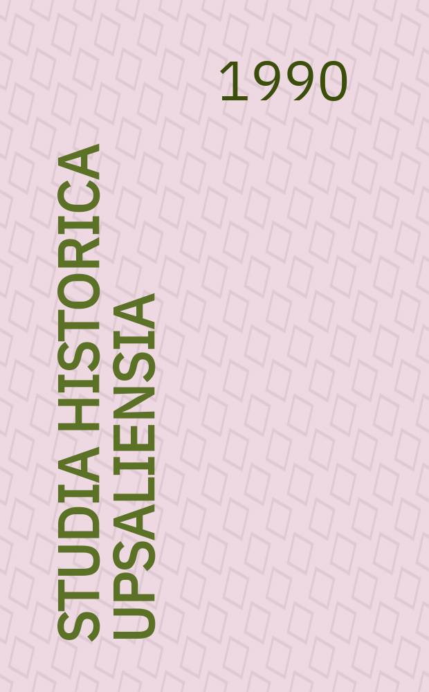 Studia historica Upsaliensia : Utg. av Historiska inst. vid Uppsala univ : De stora krigens tid