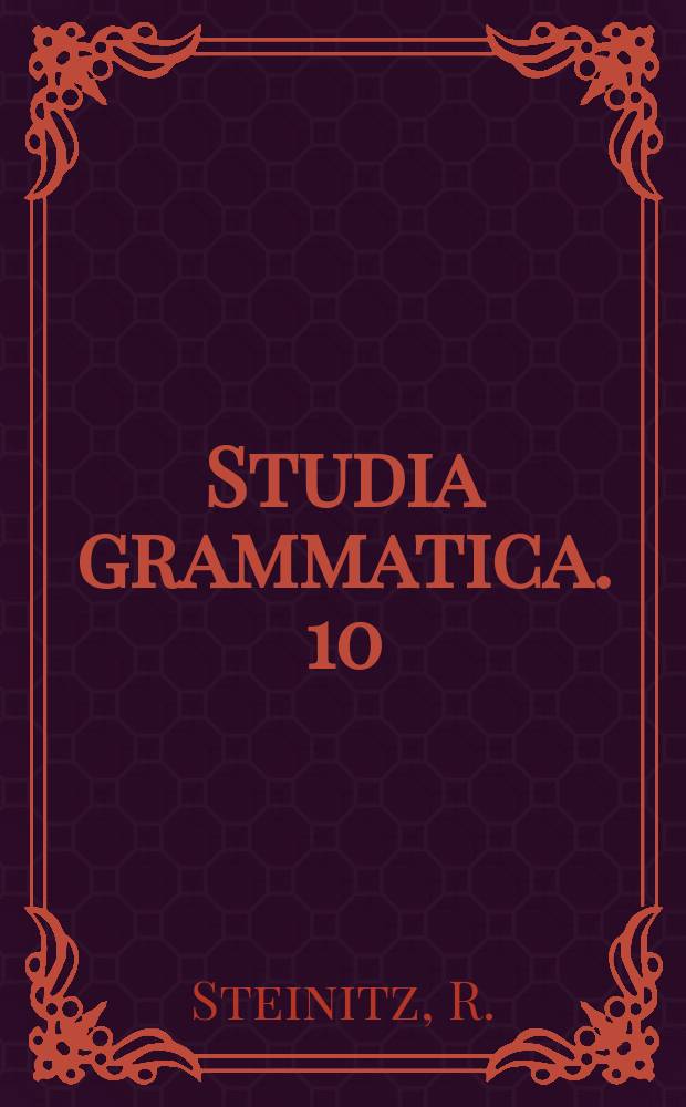 Studia grammatica. 10 : Adverbial-Syntax