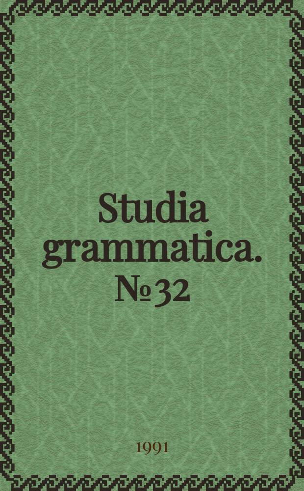 Studia grammatica. №32 : Kasusrelationen und semantische Emphase
