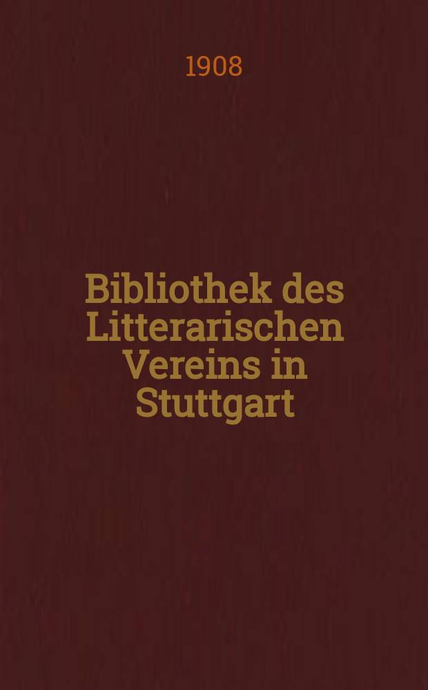 Bibliothek des Litterarischen Vereins in Stuttgart : Die erste deutsche Bibel
