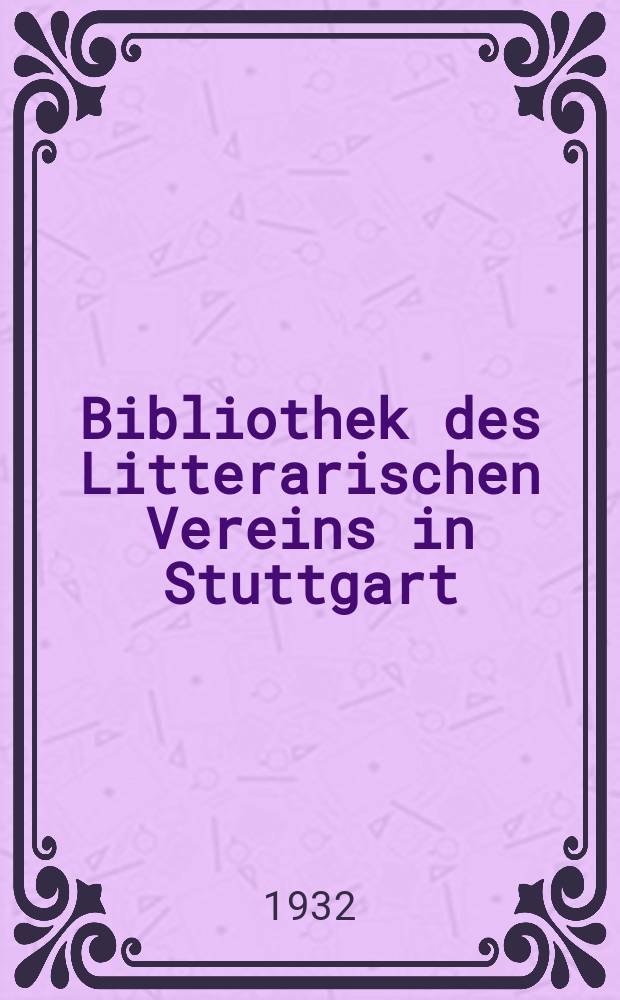 Bibliothek des Litterarischen Vereins in Stuttgart : Neue Predigten