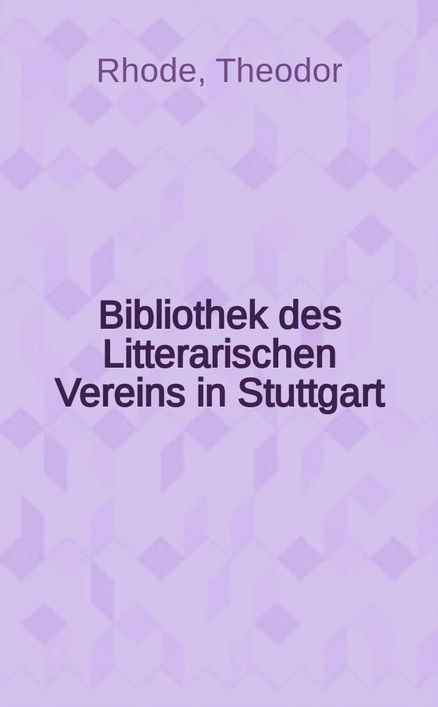 Bibliothek des Litterarischen Vereins in Stuttgart : Coligny, Gustav Adolf, Wallenstein