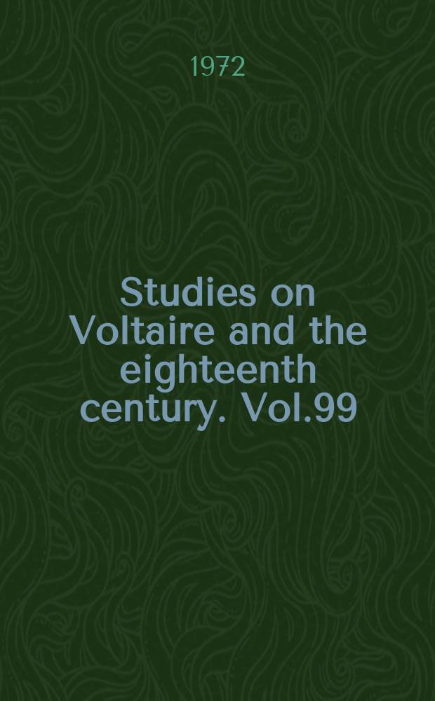 Studies on Voltaire and the eighteenth century. Vol.99 : Crébillon fils