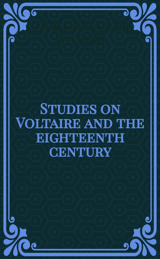 Studies on Voltaire and the eighteenth century : A preliminary bibliography of Isabelle de Charriere (Belle de Zuylen)