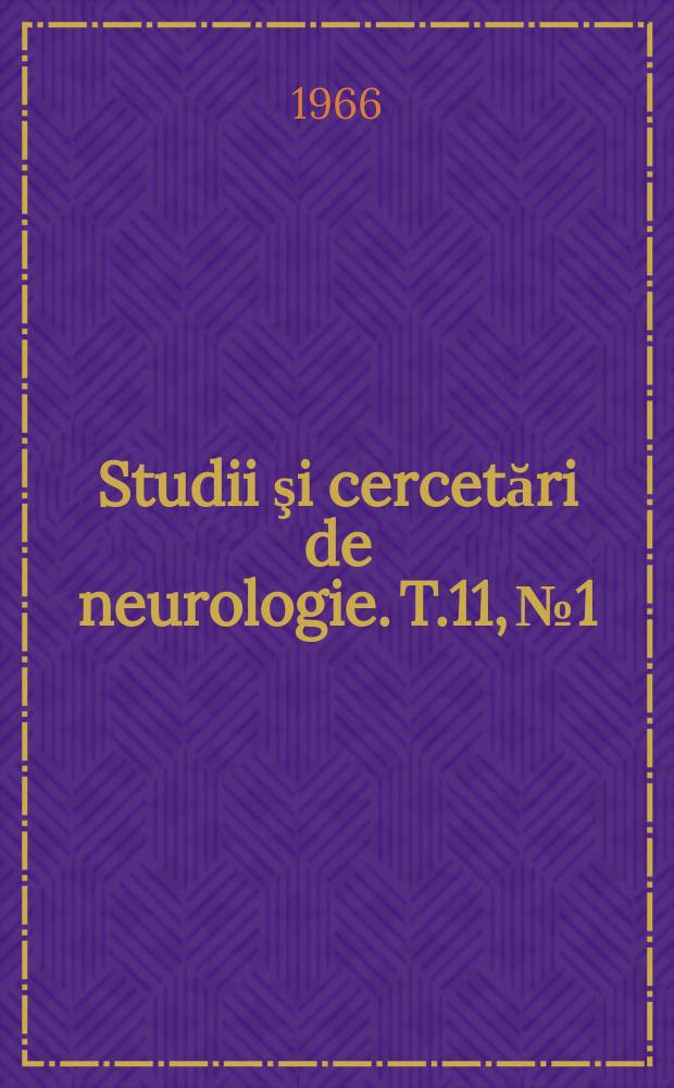 Studii şi cercetări de neurologie. T.11, №1