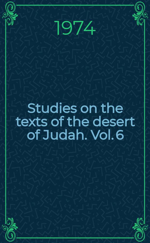 Studies on the texts of the desert of Judah. Vol. 6 : The language and linguistic background of the Isaiah scroll