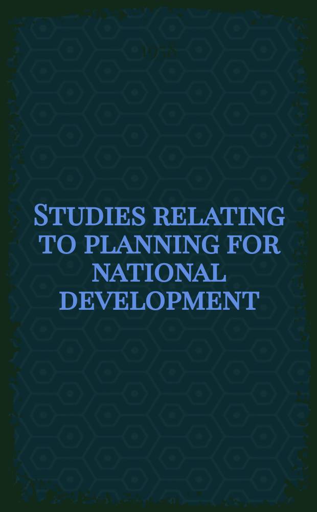 Studies relating to planning for national development
