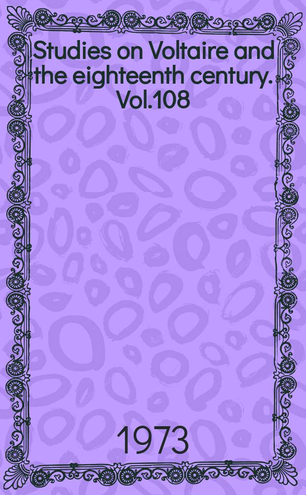 Studies on Voltaire and the eighteenth century. Vol.108 : Letters to the Shuvalovs