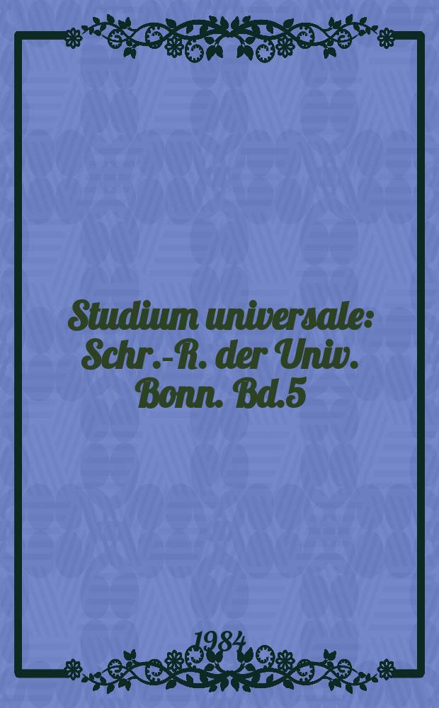 Studium universale : Schr.-R. der Univ. Bonn. Bd.5 : Zu Richard Wagner