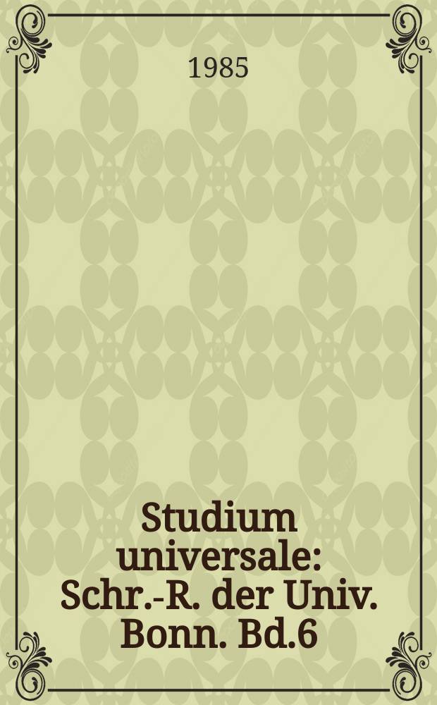 Studium universale : Schr.-R. der Univ. Bonn. Bd.6 : Die Physik des Sonnensystems und der Kometen