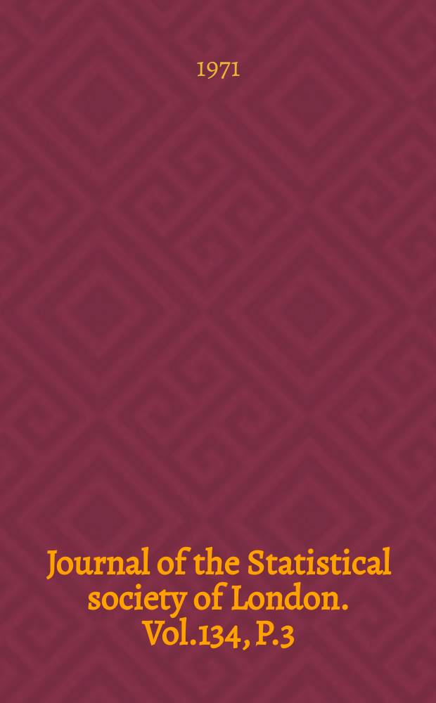 Journal of the Statistical society of London. Vol.134, P.3