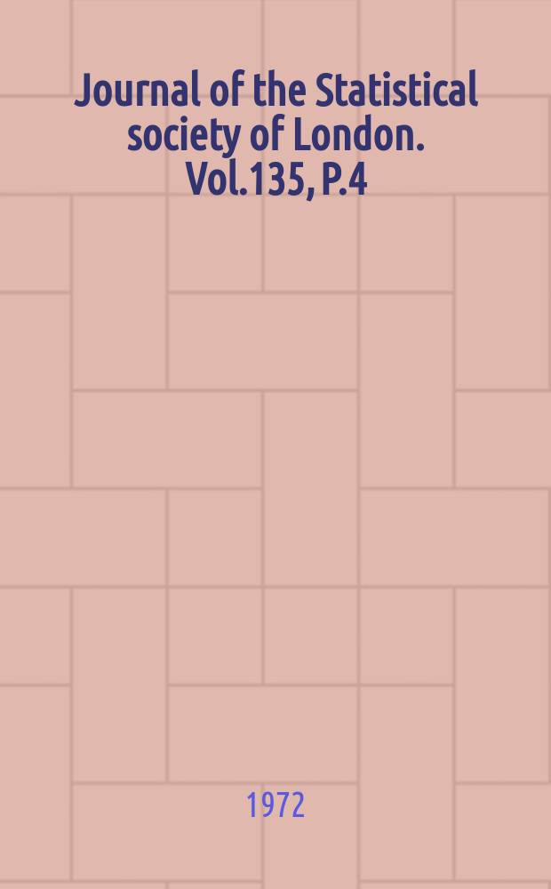 Journal of the Statistical society of London. Vol.135, P.4