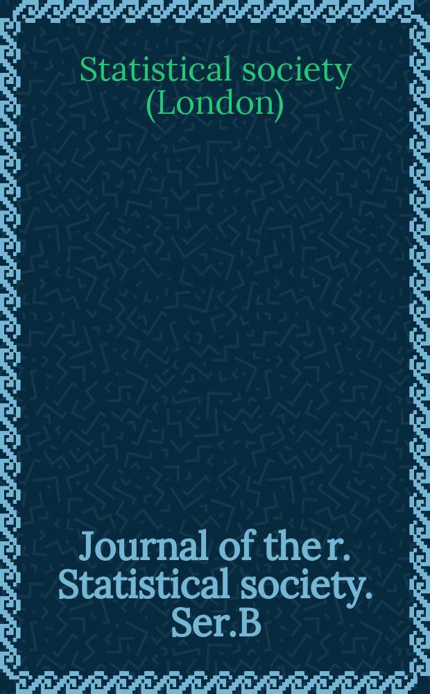 Journal of the r. Statistical society. Ser.B : (Methodological)