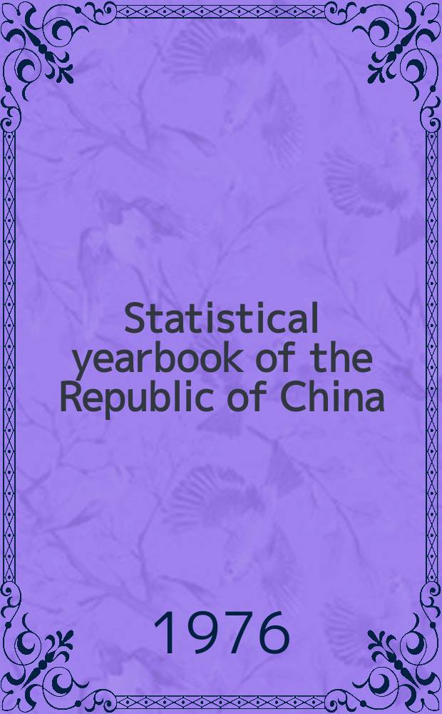 Statistical yearbook of the Republic of China
