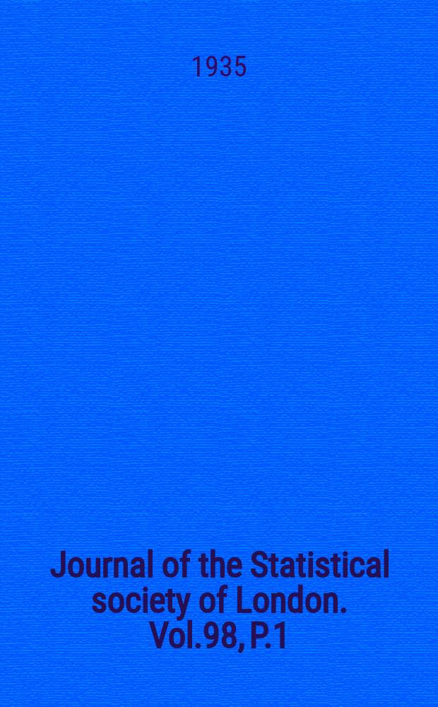 Journal of the Statistical society of London. Vol.98, P.1