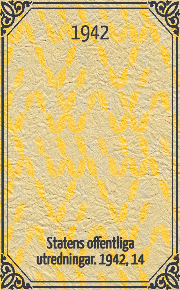 Statens offentliga utredningar. 1942, 14 : Promemoria ang&aring;ende hyresreglering
