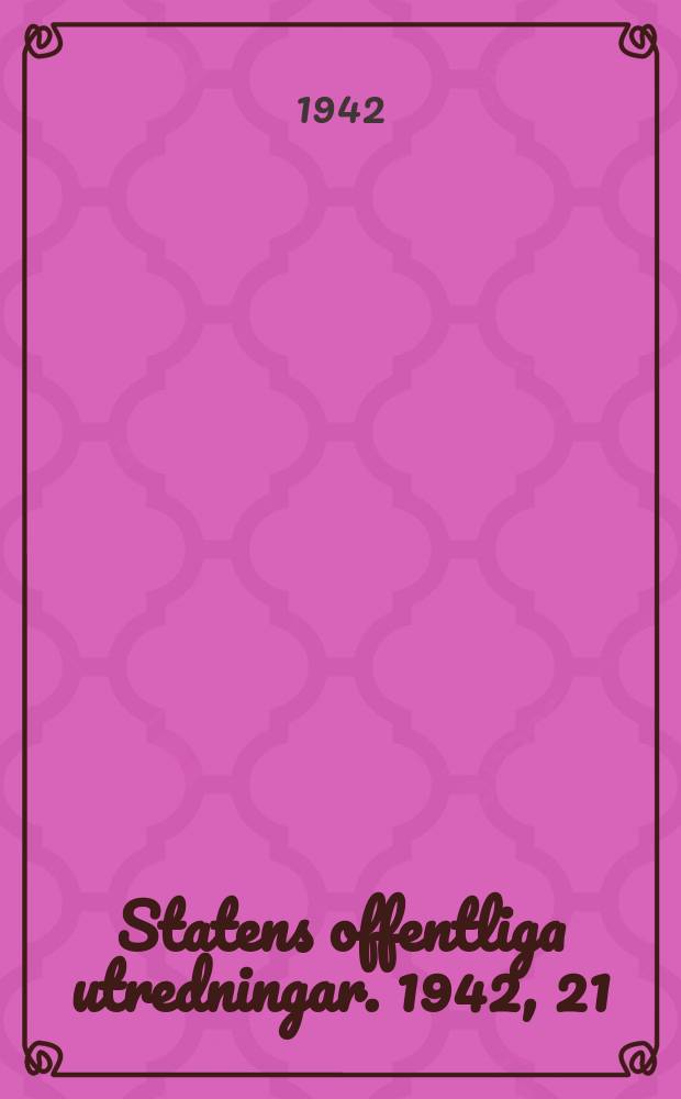 Statens offentliga utredningar. 1942, 21 : Betänkande med förslag till främjande av utskyldsbetalning genom erkända skatteförmedlingskassor