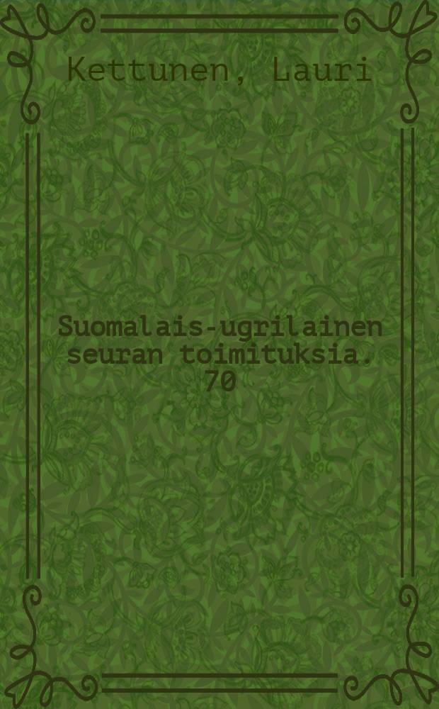 Suomalais-ugrilainen seuran toimituksia. 70 : Näytteitä vepsän murteista